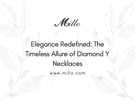 Elegance Redefined: The Timeless Allure of Diamond Y Necklaces