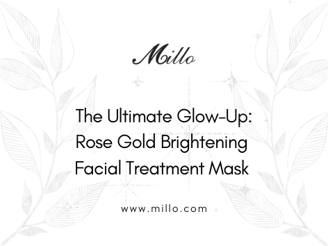 The Ultimate Glow-Up: Rose Gold Brightening Facial Treatment Mask