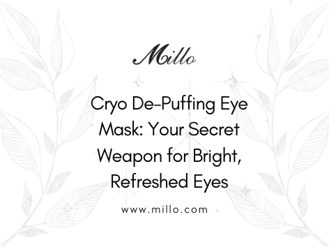 Cryo De-Puffing Eye Mask: Your Secret Weapon for Bright, Refreshed Eyes