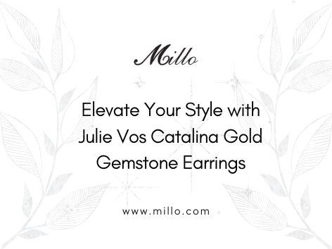 Elevate Your Style with Julie Vos Catalina Gold Gemstone Earrings