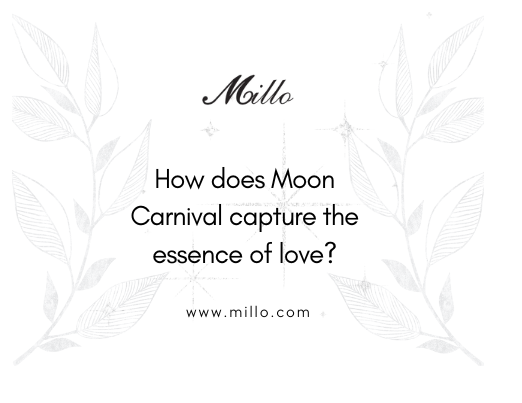 How Does Moon Carnival Capture the Essence of Love?